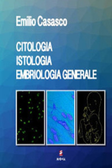 Citologia Istologia Embriologia Generale