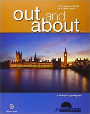 Out and about. Per la Scuola media. Con e-book. Con espansione online