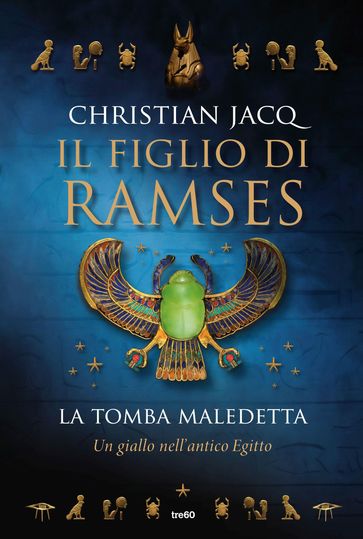 Il figlio di Ramses. La tomba maledetta