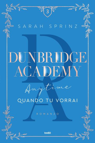 Dunbridge Academy. Anytime - Quando tu vorrai