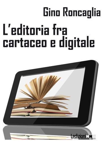 L'editoria tra cartaceo e digitale