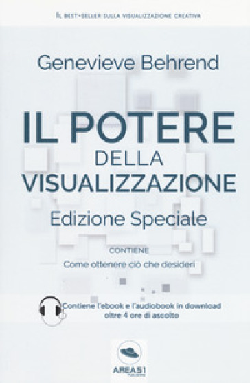 Il Potere Della Visualizzazione. Con Ebook
