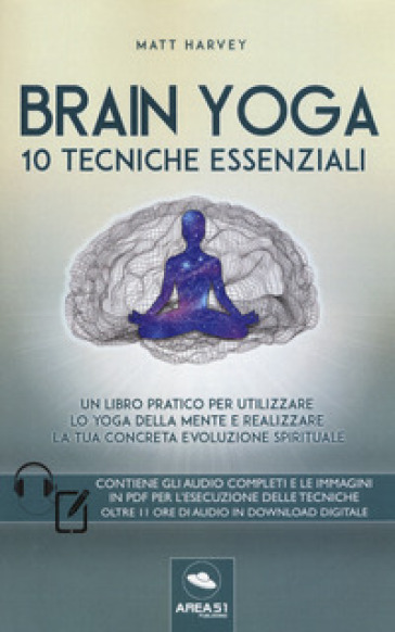 Brain yoga. 10 tecniche essenziali. Con File audio per il download-0