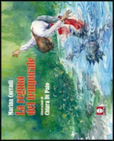 La regina del temporale. Ediz. illustrata