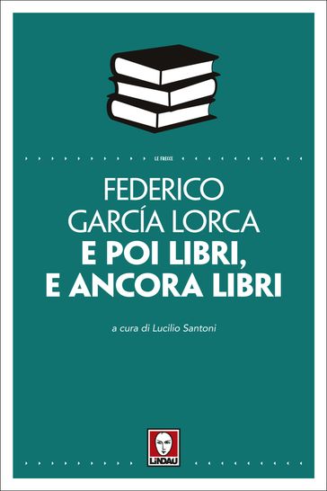E poi libri, e ancora libri