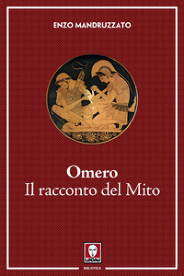 Omero. Il racconto di un mito