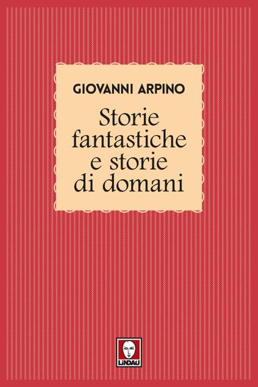 Storie fantastiche e Storie di domani