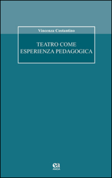 Teatro come esperienza pedagogica