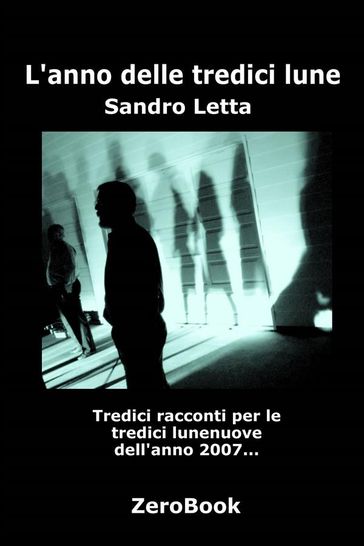 L'anno delle tredici lune