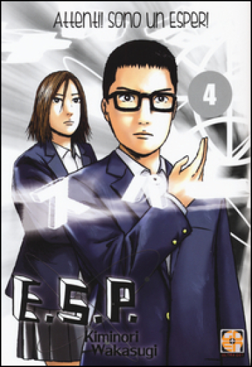 E.S.P. attenti! Sono un esper!. Vol. 4