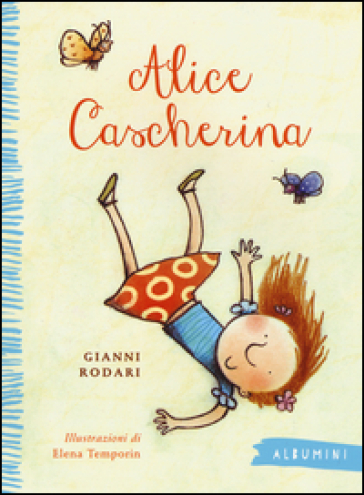Alice cascherina. Ediz. a colori