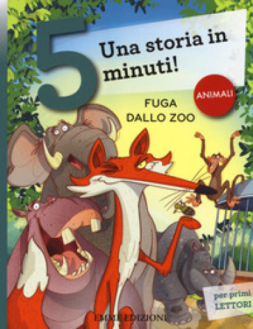 Fuga dallo zoo. Una storia in 5 minuti!