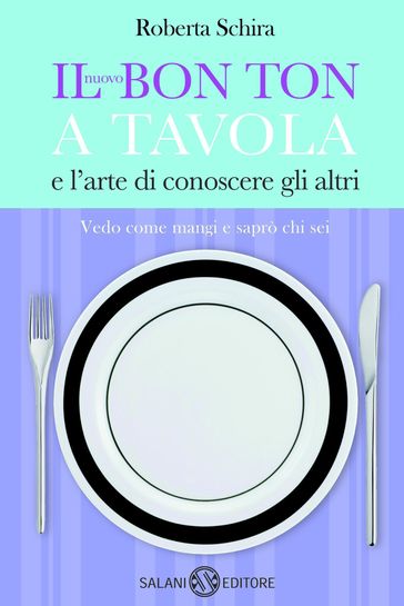 Il nuovo Bon ton a tavola