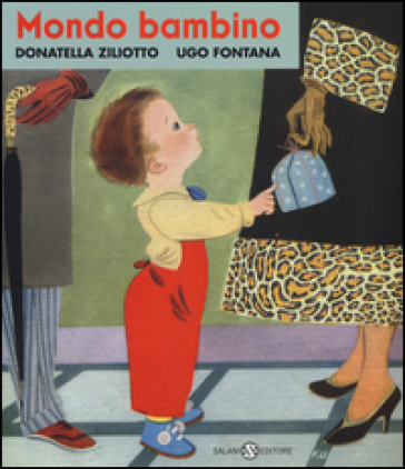 Mondo bambino. Ediz. illustrata