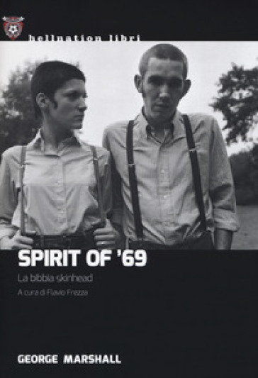 Spirit of '69. La bibbia skinhead - George Marshall - Libro