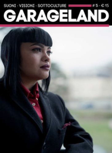 Garageland. Suoni, visioni, sottoculture. Vol. 5