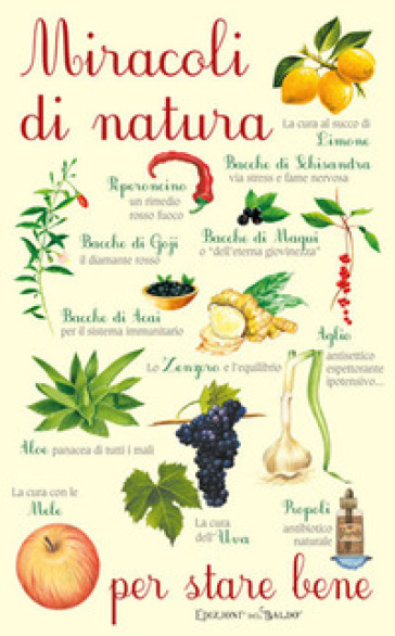 Miracoli di natura per stare bene