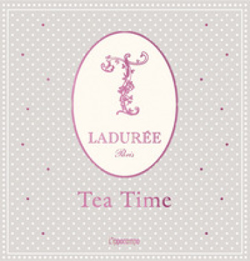 Ladurée. Tea time