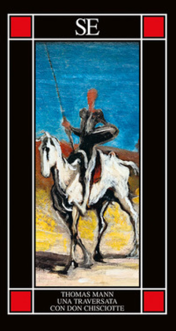 Una traversata con Don Chisciotte