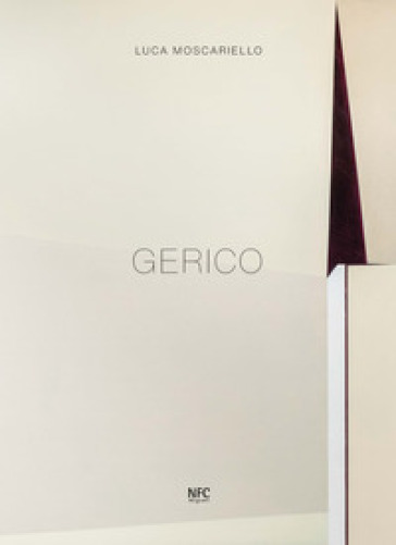 Gerico. Luca Moscariello. Ediz. italiana e inglese