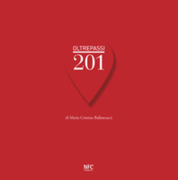 Oltrepassi 201. Ediz. a colori