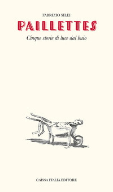 Paillettes. Cinque storie di luce dal buio