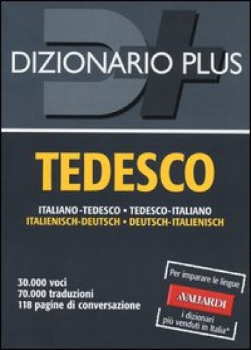 Dizionario tedesco. Italiano-tedesco, tedesco-italiano. Ediz. bilingue