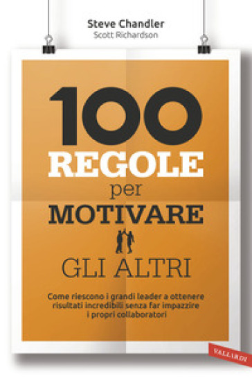 100 regole per motivare gli altri-0