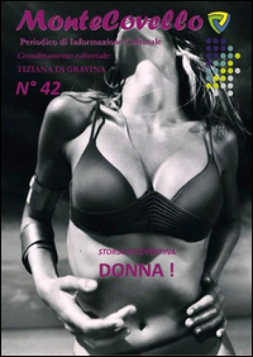Raccolta magazine Montecovello. Vol. 42