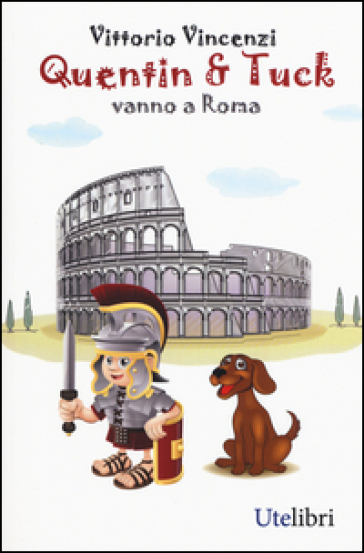 Quentin &amp; Tuck vanno a Roma