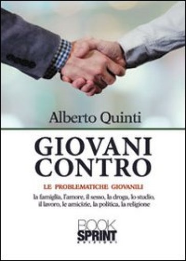 Giovani Contro. Le Problematiche Giovanili