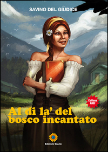 Al di là del bosco incantato