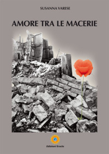 Amore Tra Le Macerie