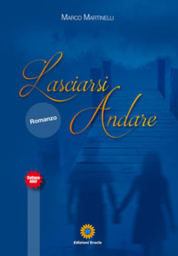 Lasciarsi Andare
