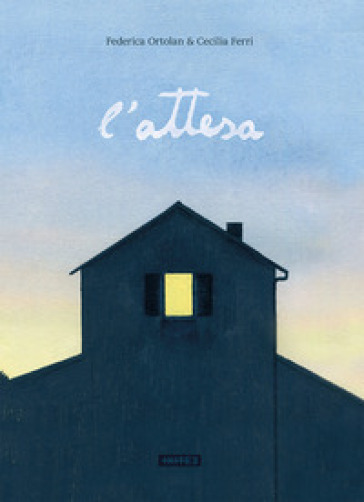L'attesa. Ediz. a colori