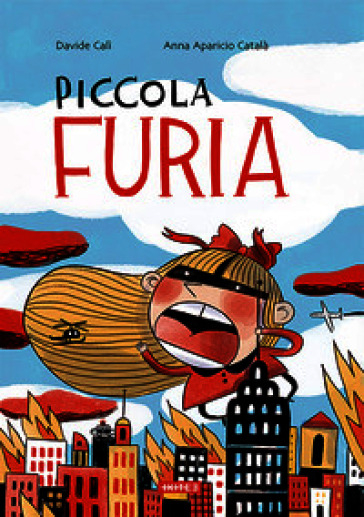 Piccola furia. Ediz. a colori