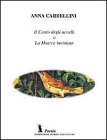 Il canto degli uccelli o la musica inviolata