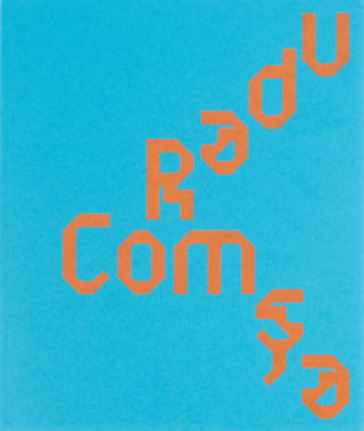 Radu Com¿a. Ediz. bilingue