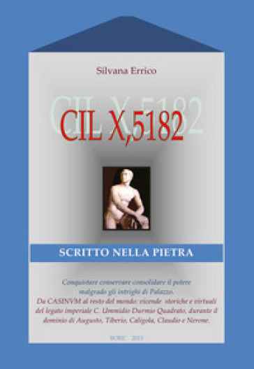 CIL X, 5182. Scritto nella pietra