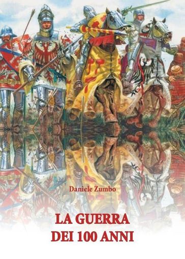 La Guerra dei 100 anni