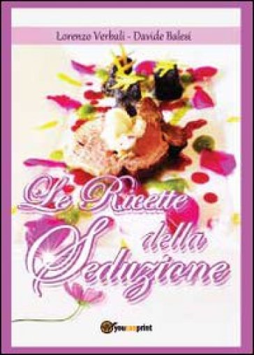 Le ricette della seduzione