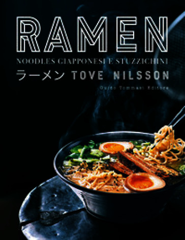 Ramen. Noodles giapponesi e stuzzichini