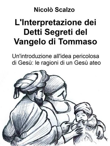 L'Interpretazione dei Detti Segreti del Vangelo di Tommaso