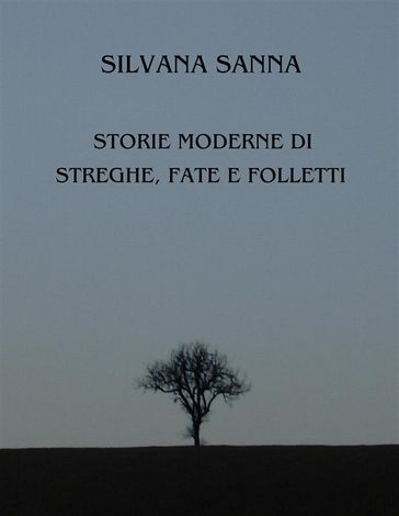 Storie moderne di streghe, fate e folletti
