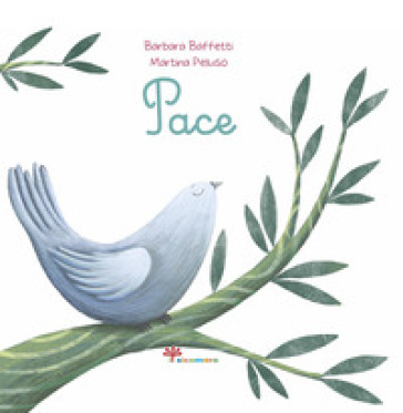Pace. Ediz. illustrata
