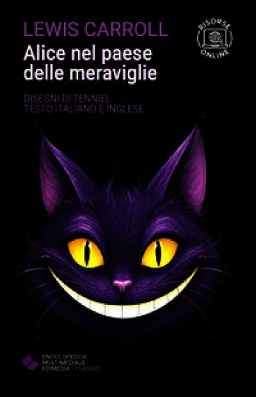 Alice nel paese delle meraviglie. Ediz. integrale. Con espansione online