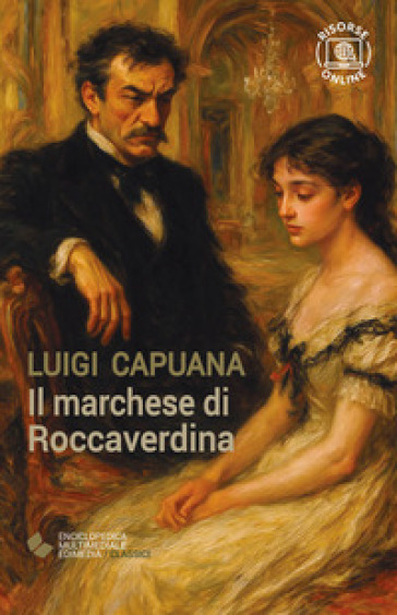 Il marchese di Roccaverdina. Con espansione online