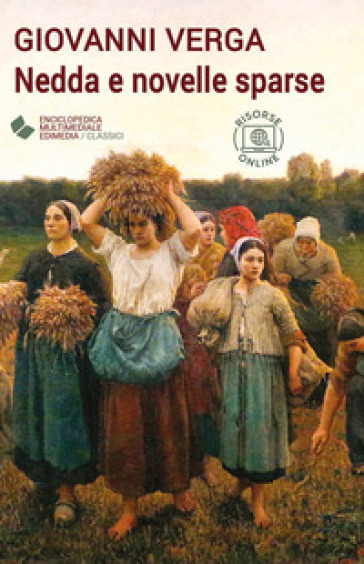 Nedda e novelle sparse. Con espansione online