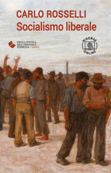 Socialismo liberale. Con espansione online
