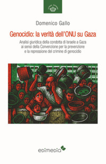 Genocidio: la verità dell'ONU su Gaza